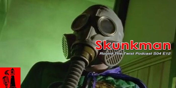 skunkman-round-the-twist-podcast